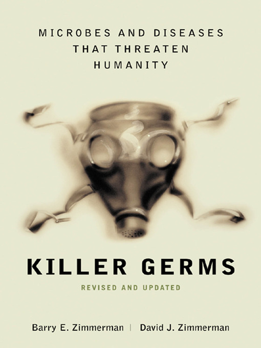 Title details for Killer Germs by Barry E. Zimmerman - Available